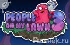 Играть в игру Люди на моей лужайке 3